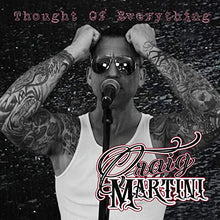 Load image into Gallery viewer, Debut CD &quot;Thought of Everything&quot; by Craig Martini
